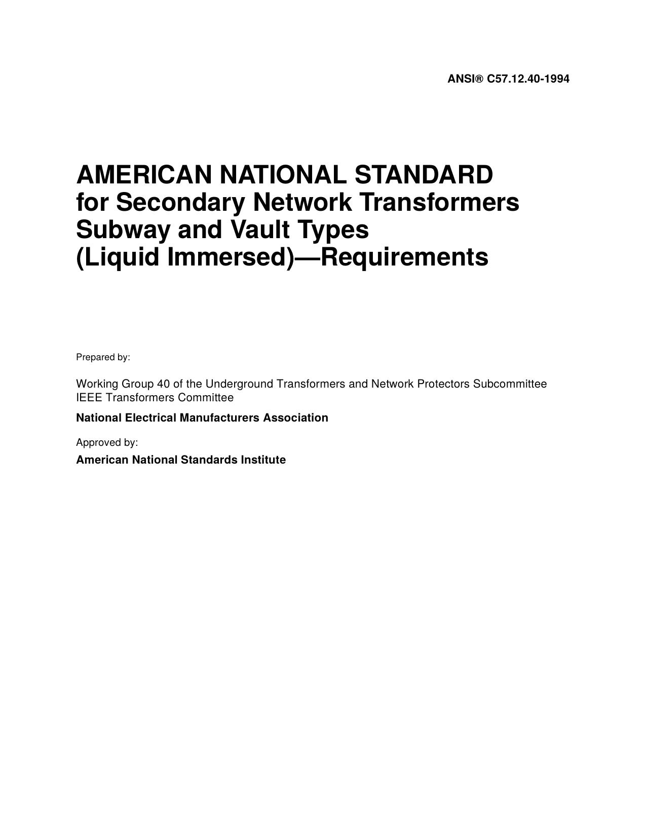 IEEE Std C57.12.40-1994 AMERICAN NATIONAL STANDARD for Secondary Network Transformers subway and Vault Types - Liquid Immersed -Requirements by unknow