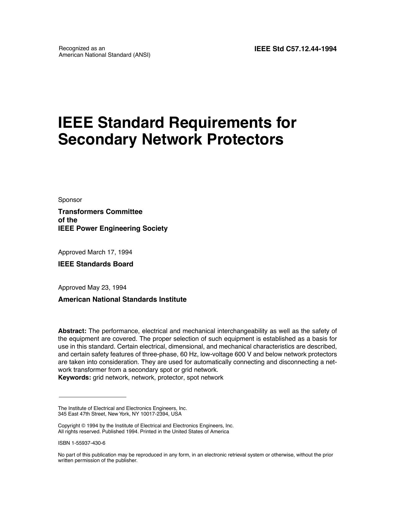 IEEE Std C57.12.44-1994 IEEE Standard Requirements for Secondary Network Protectors by Transformers Committee of the IEEE Power Engineering Society