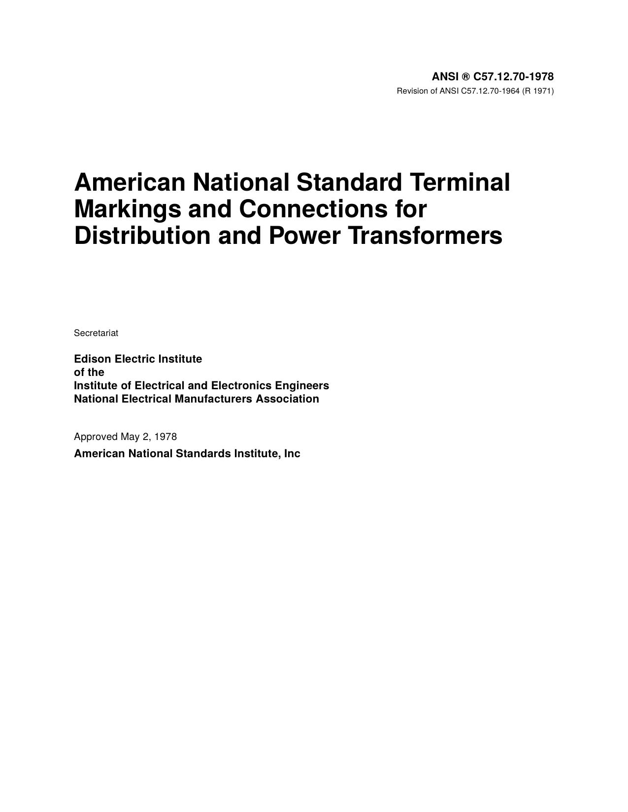 IEEE Std C57.12.70-1978 Revision of Revision of ANSI C57.12.70-1964 - R1971 American National Standard Terminal Markings and Connections for Distribution and Power Transformers by unknow