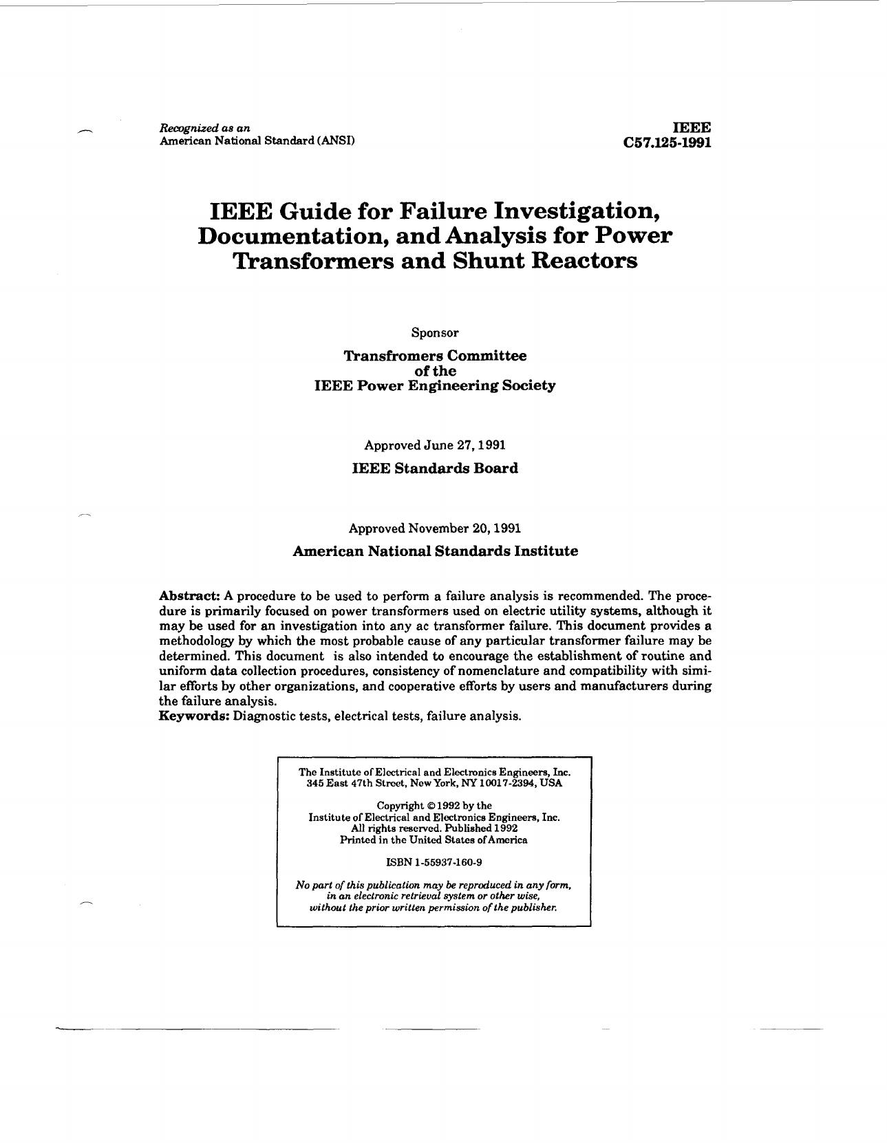 IEEE Std C57.125-1991, IEEE Guide for Failure Investigation, Documentation, and Analysis for Power Transformers and Shunt Reactors by Transformers Committee of the IEEE Power Engineering Society
