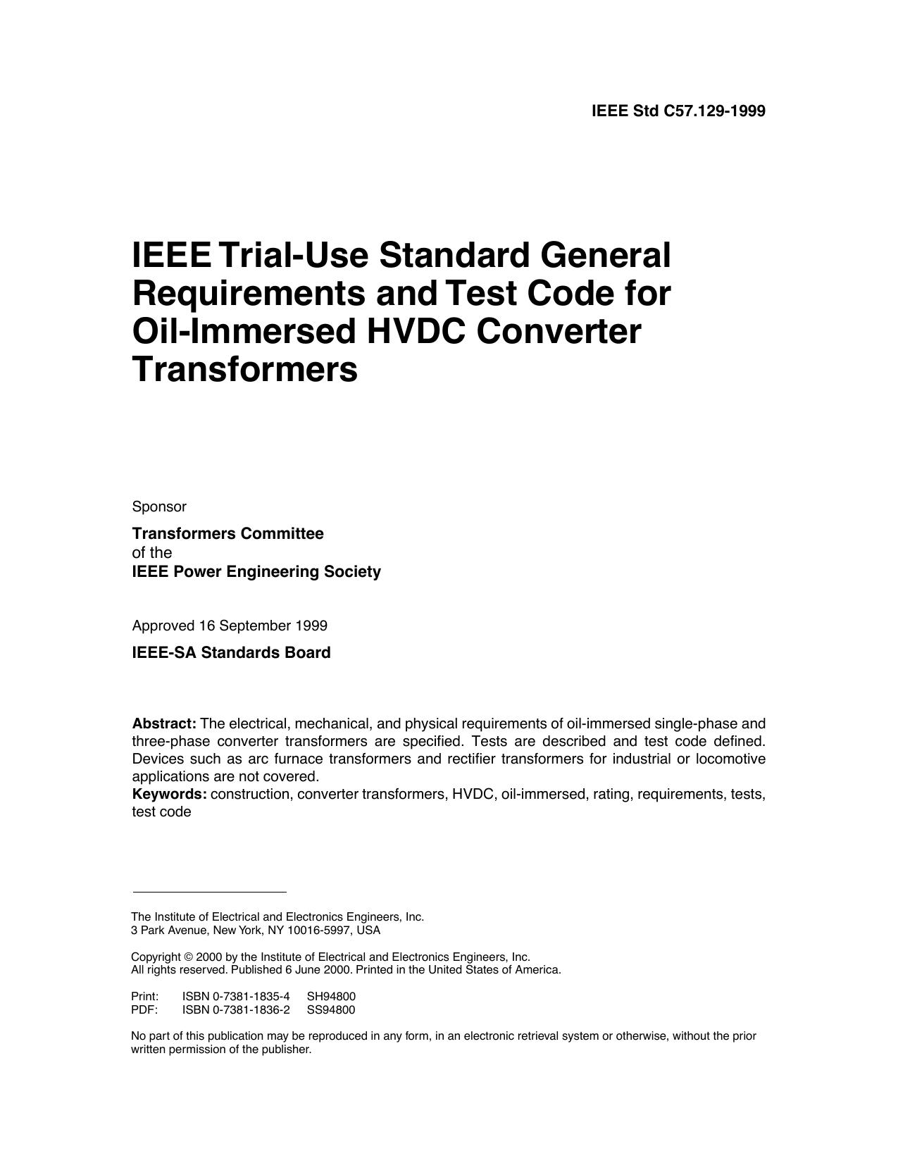 IEEE Std C57.129-1999, IEEE Trial-Use Standard General Requirements and Test Code for Oil-Immersed HVDC Converter Transformers by Transformers Committee of the IEEE Power Engineering Society
