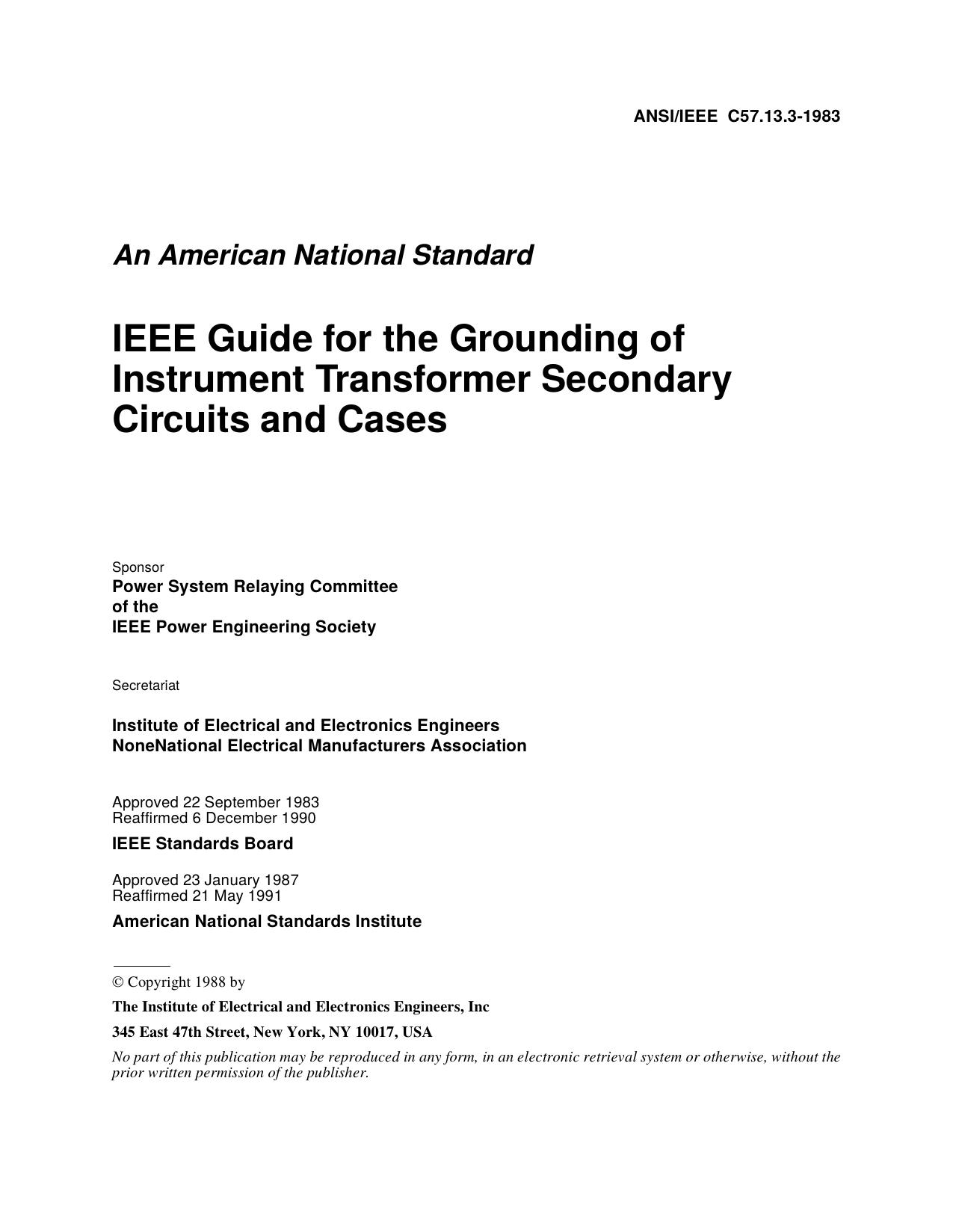 IEEE Std C57.13.3-1983 IEEE Guide for the Grounding of Instrument Transformer Secondary Circuits and Cases by Power System Relaying Committee of the IEEE Power Engineering Society