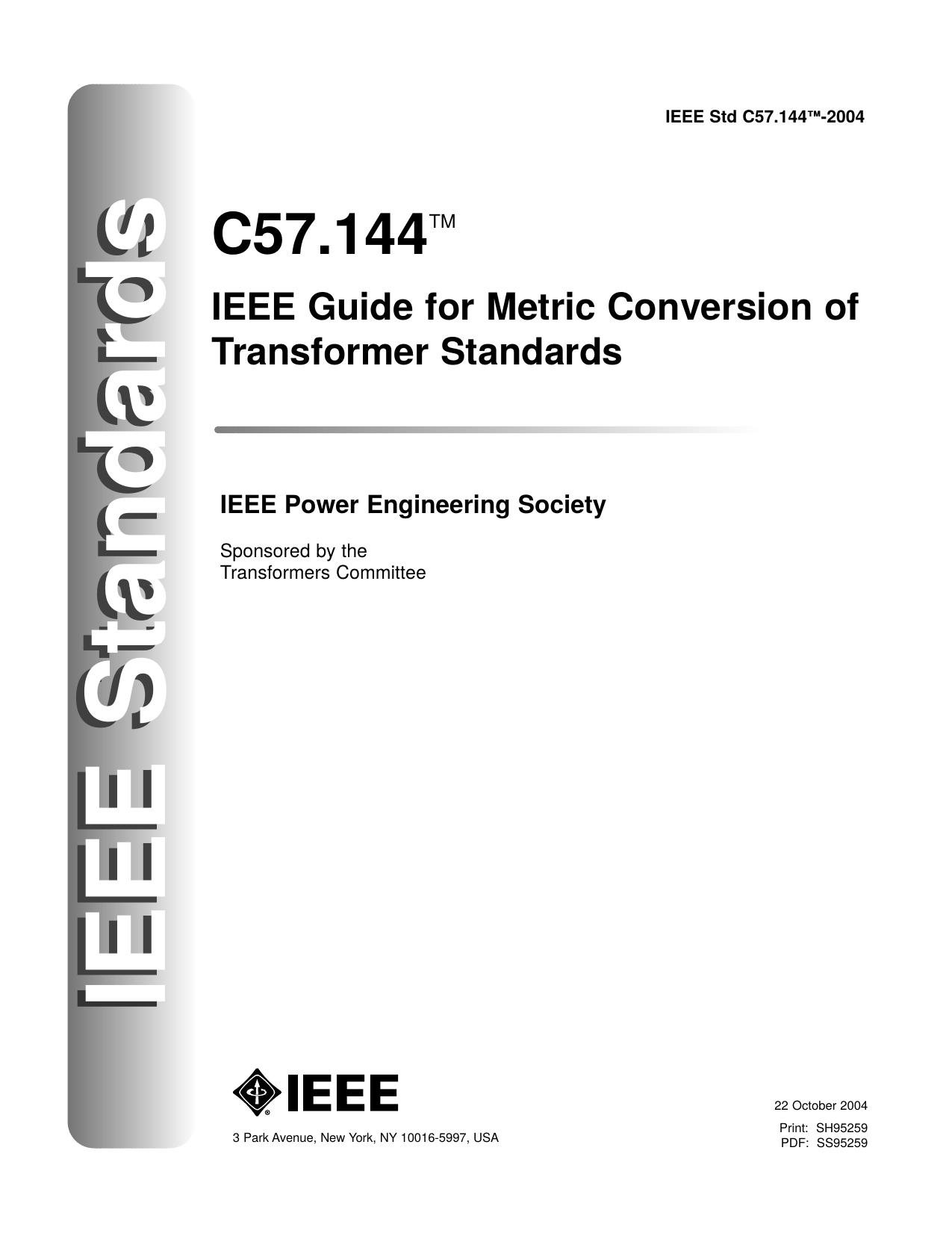 IEEE Std C57.144â¢-2004, IEEE Guide for Metric Conversion of Transformer Standards by unknow