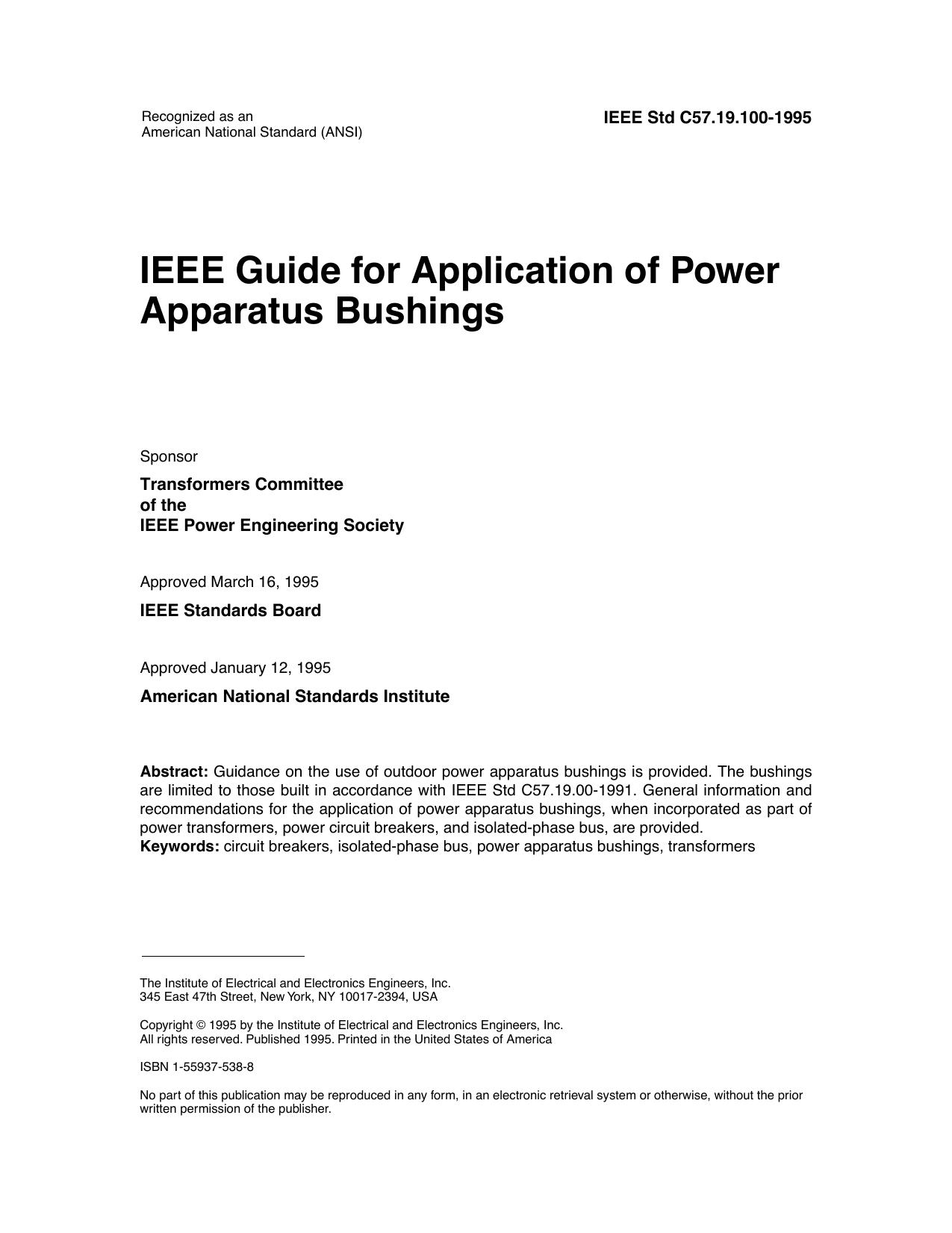 IEEE Std C57.19.100-1995 Revision of IEEE Guide for Application of Power Apparatus Bushings by Transformers Committee of the IEEE Power Engineering Society