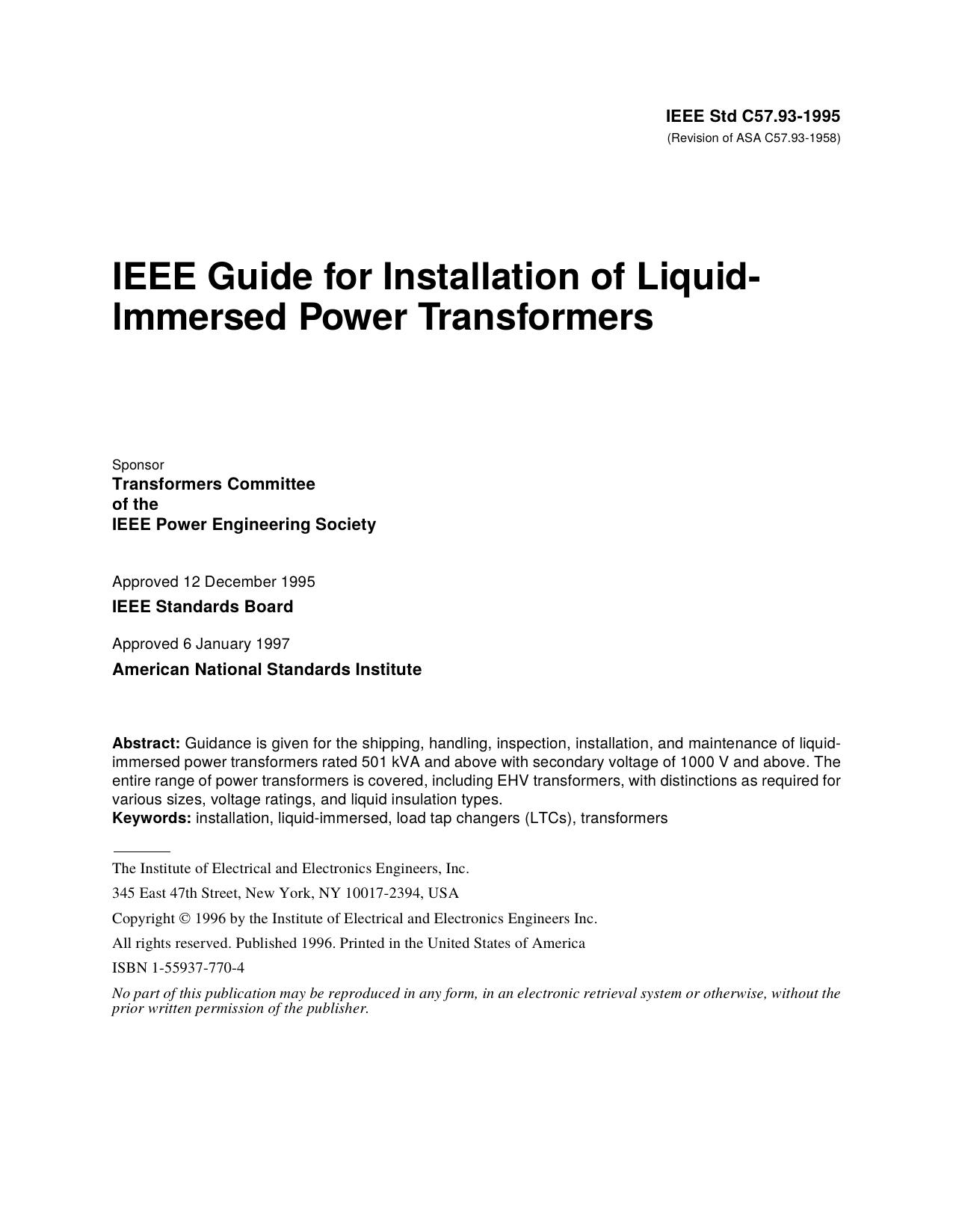 IEEE Std C57.93-1995 Revision of ASA C57.93-1958 IEEE Guide for Installation of Liquid-lmmersed Power Transformers by Transformers Committee of the IEEE Power Engineering Society