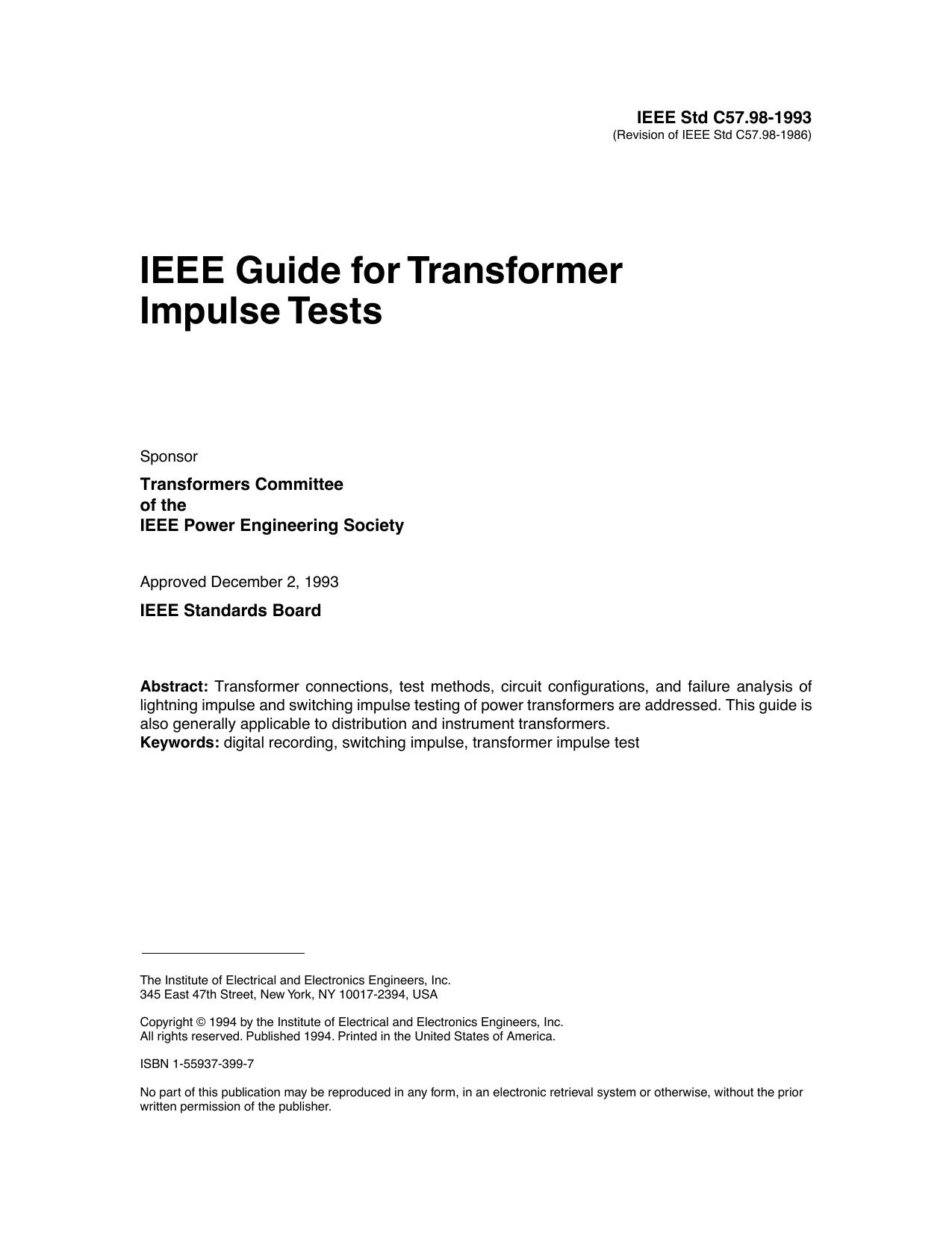 IEEE Std C57.98-1993 Revision of IEEE Std C57.98-1986 IEEE Guide for Transformer Impulse Tests by Transformers Committee of the IEEE Power Engineering Society