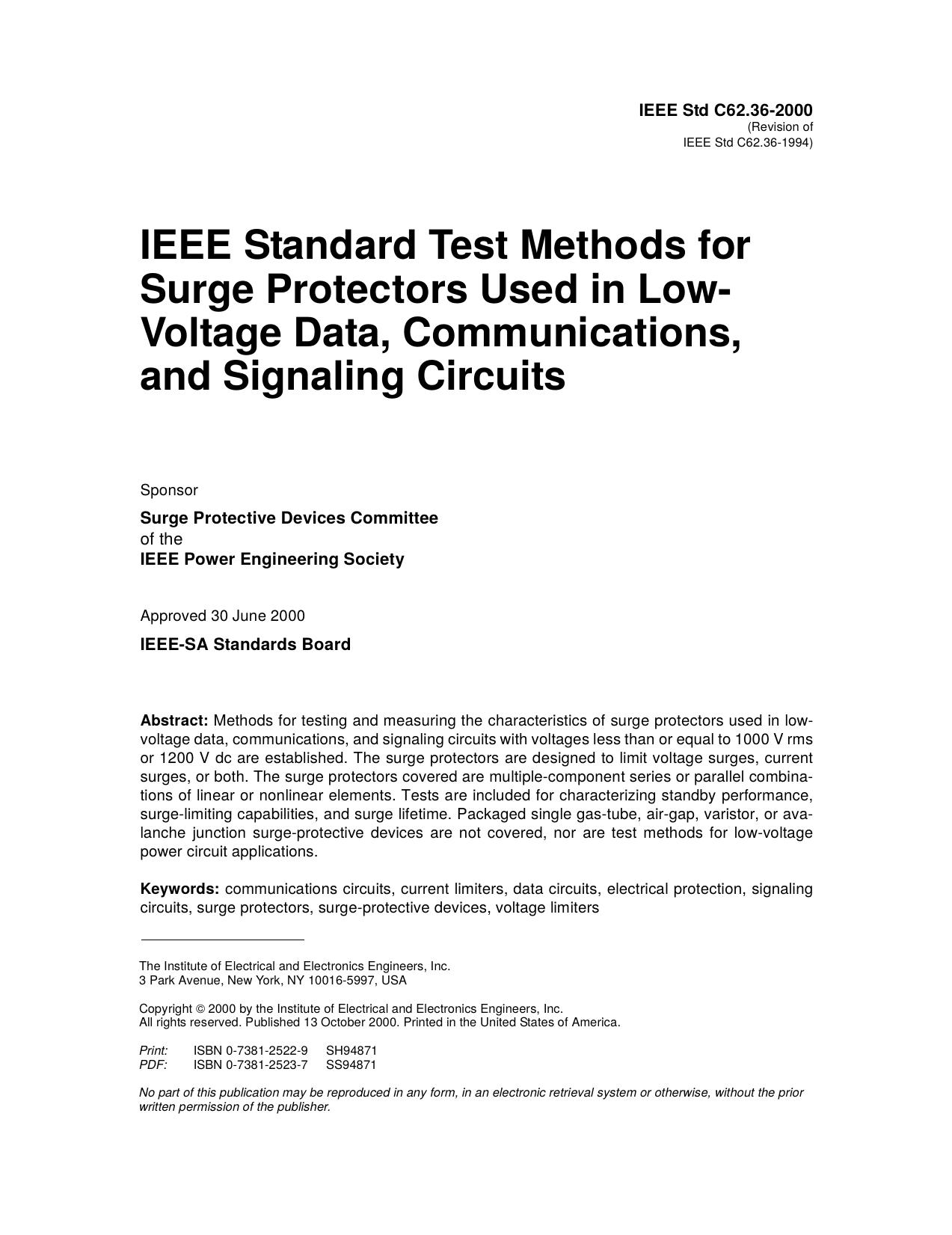 IEEE Std C62.36-2000, IEEE Standard Test Methods for Surge Protectors Used in Low-Voltage Data, Communications, and Signaling Circuits by Surge Protective Devices Committee of the IEEE Power Engineering Society