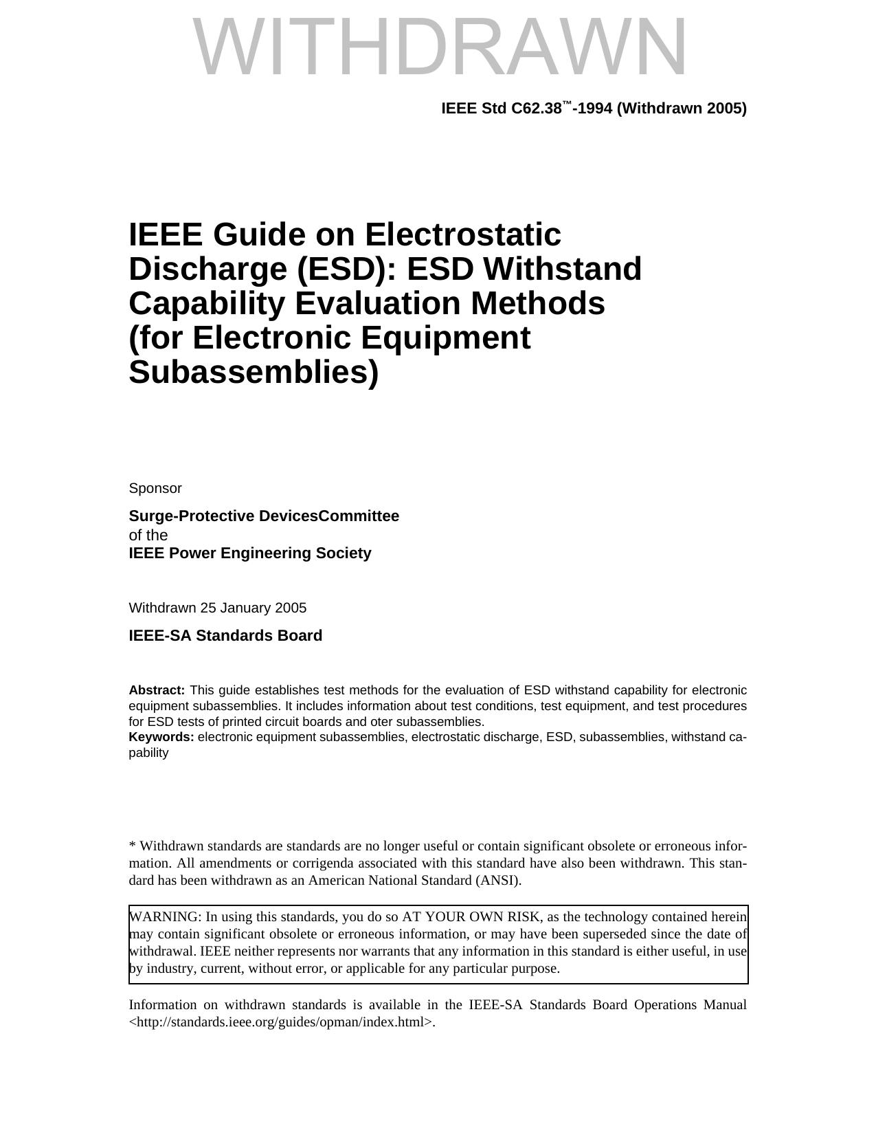 IEEE Std C62.38-1994, IEEE Guide on Electrostatic Discharge (ESD): ESD Withstand Capability Evaluation Methods (for Electronic Equipment Subassemblies) by Surge Protective Devices Committee of the IEEE Power Engineering Society