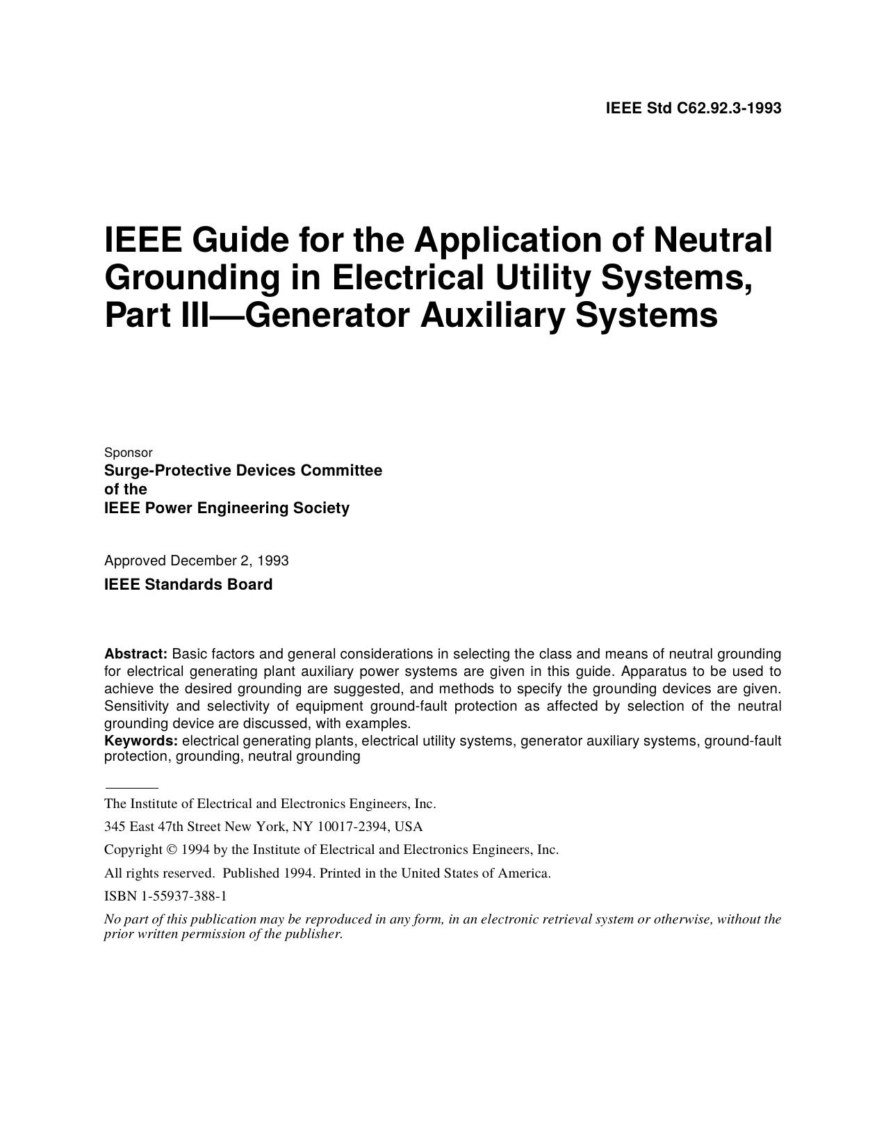 IEEE Std C62.92.3-1993, IEEE Guide for the Application of Neutral Grounding in Electrical Utility Systems, Part IIIGenerator Auxiliary Systems by Surge-Protective Devices Committee of the IEEE Power Engineering Society