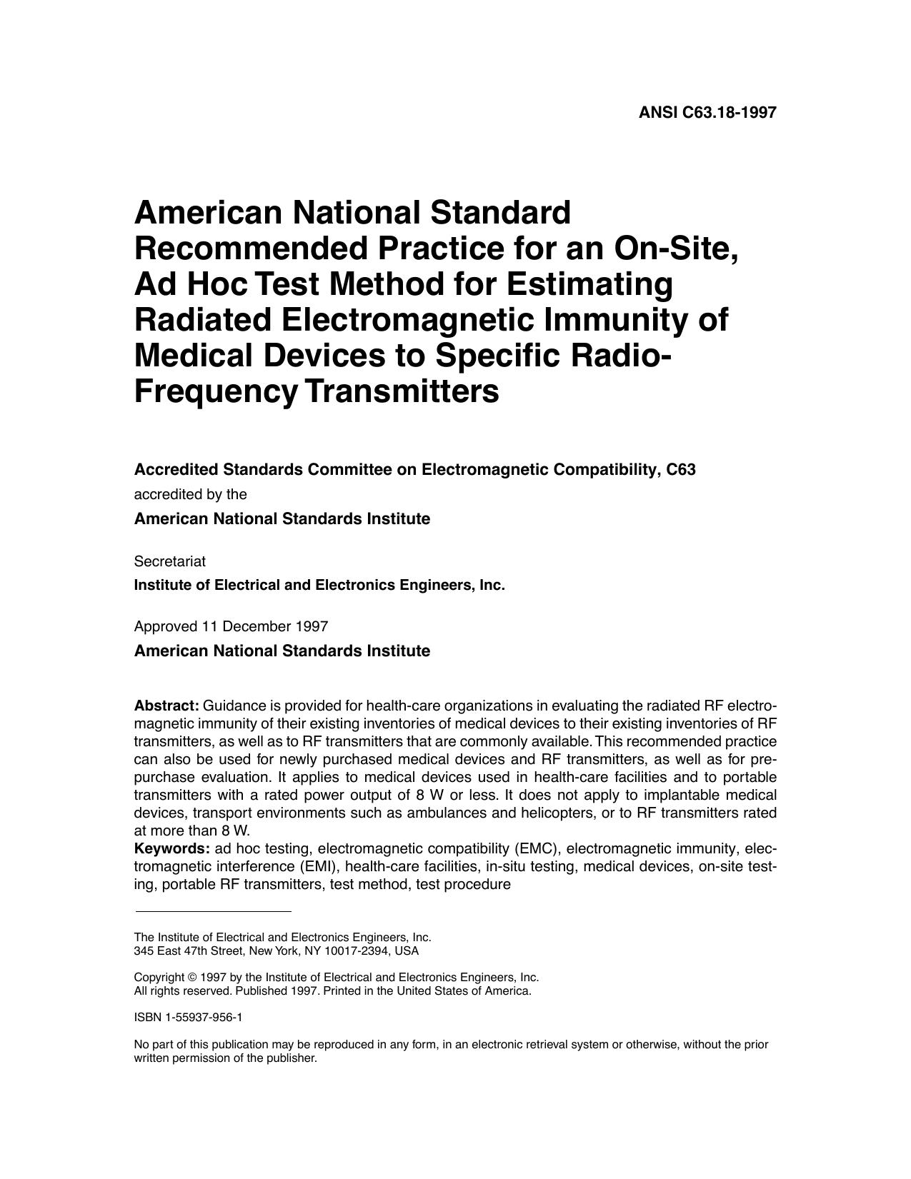 IEEE Std C63.18-1997 American National Standard Recommended Practice for an On-Site, Ad Hoc Test Method for Estimating Radiated Electromagnetic Immunity of Medical Devices to Speci by unknow