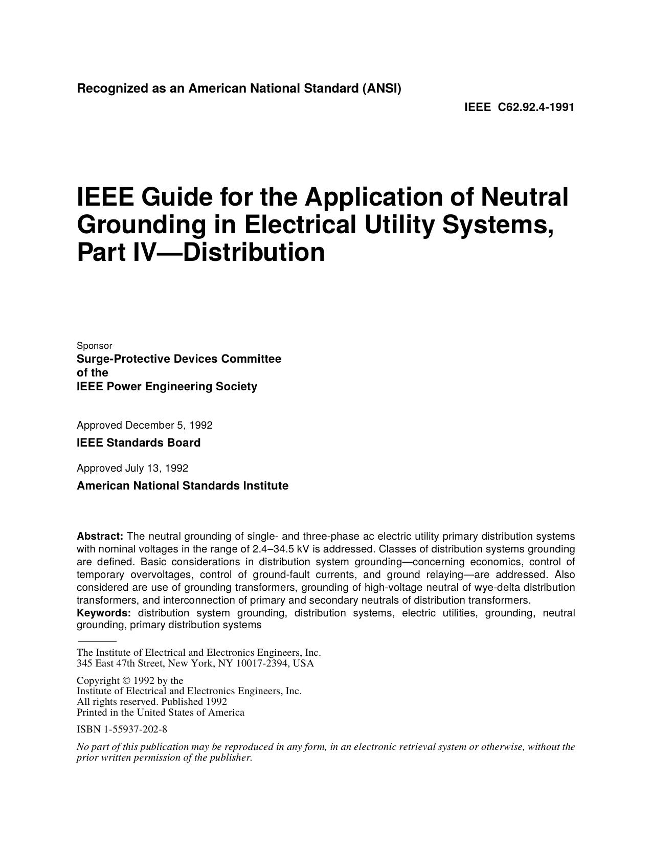 IEEE Std IEEE C62.92.4-1991 IEEE Guide for the Application of Neutral Grounding in Electrical Utility Systems, Part IVDistribution by Surge-Protective Devices Committee of the IEEE Power Engineering Society