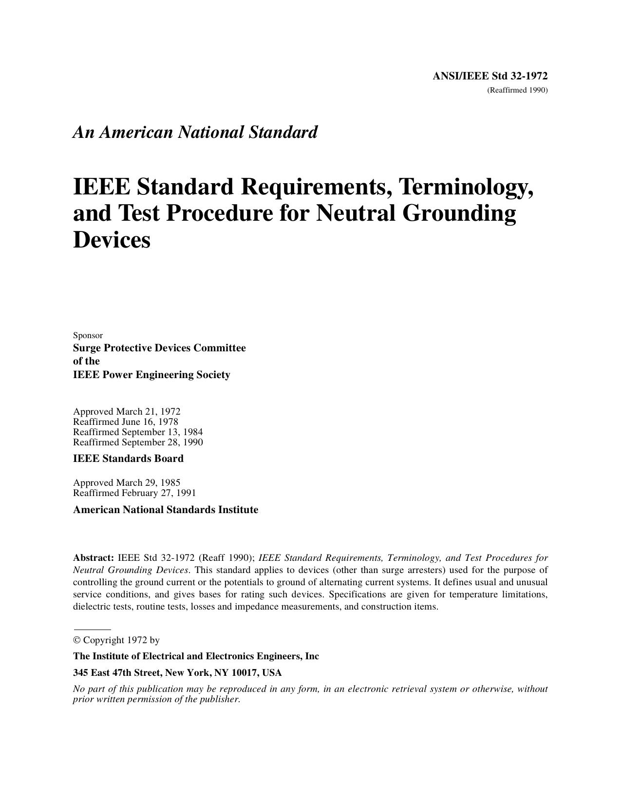 IEEE Std IEEE Standard Requirements, Terminology, and Test Procedure for Neutral Grounding Devices by Surge Protective Devices Committee of the of the IEEE Power Engineering Society