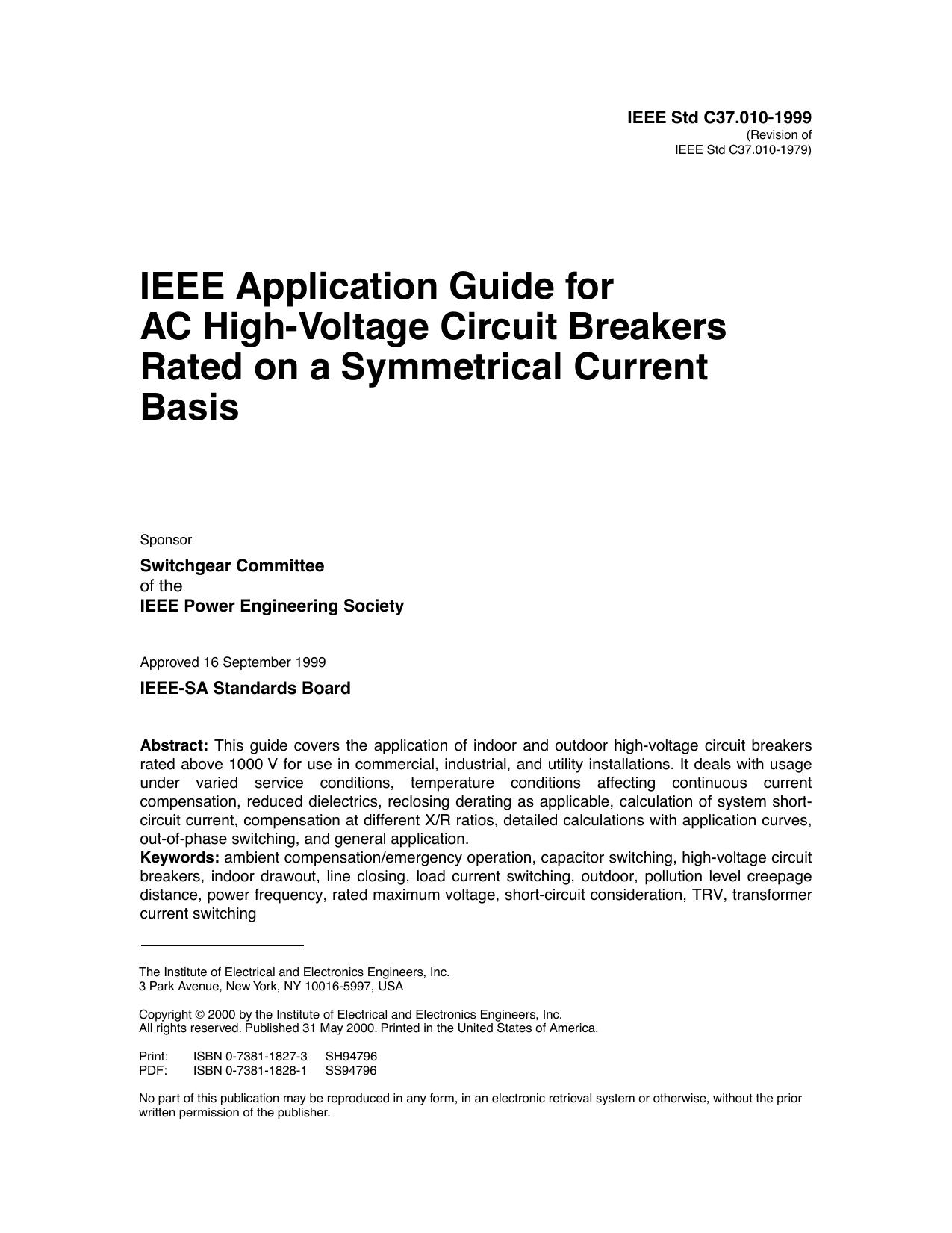 IEEE application guide for AC high-voltage circuit breakers rated on a symmetrical current basis - IEEE Std C37.010-1999 by IEEE