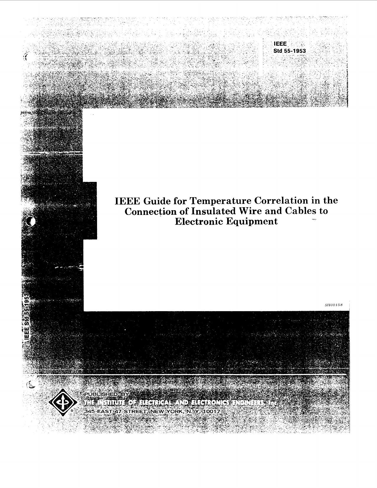IEEE guide for temperature correlation in the connection of insulated wire and cables to electronic - IEEE Std 55-1953 by IEEE