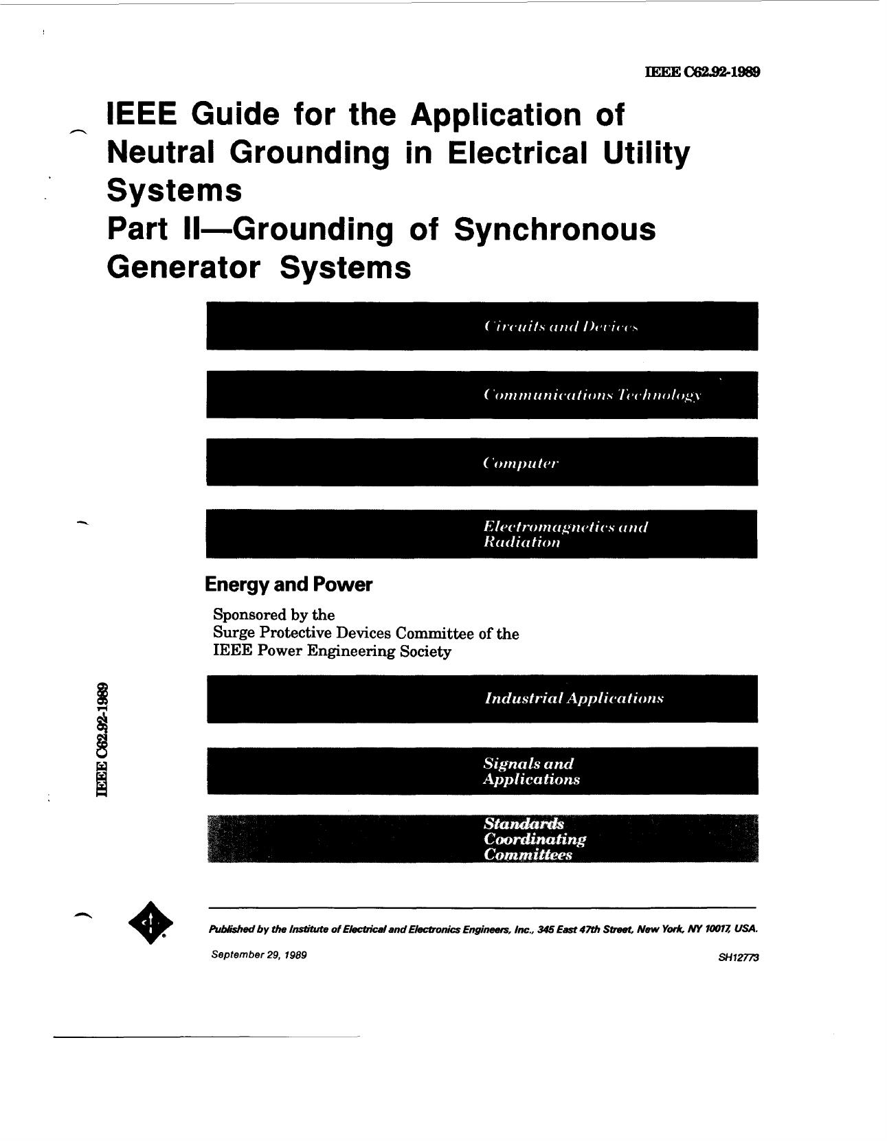 IEEE guide for the application of neutral grounding in electrical utility systems. Part II - groundi - IEEE Std C62.92-1989 by IEEE
