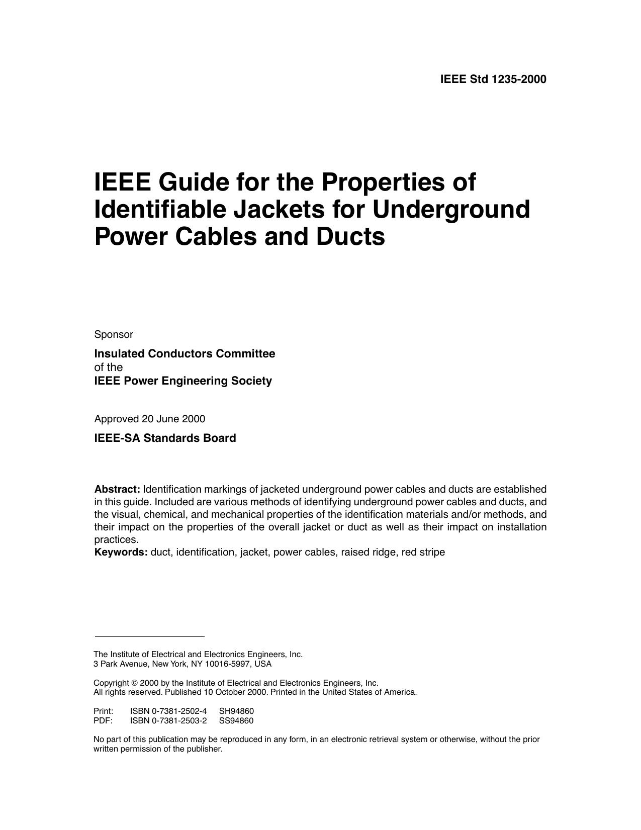 IEEE guide for the properties of identifiable jackets for underground power cables and ducts - IEEE Std 1235-2000 by IEEE