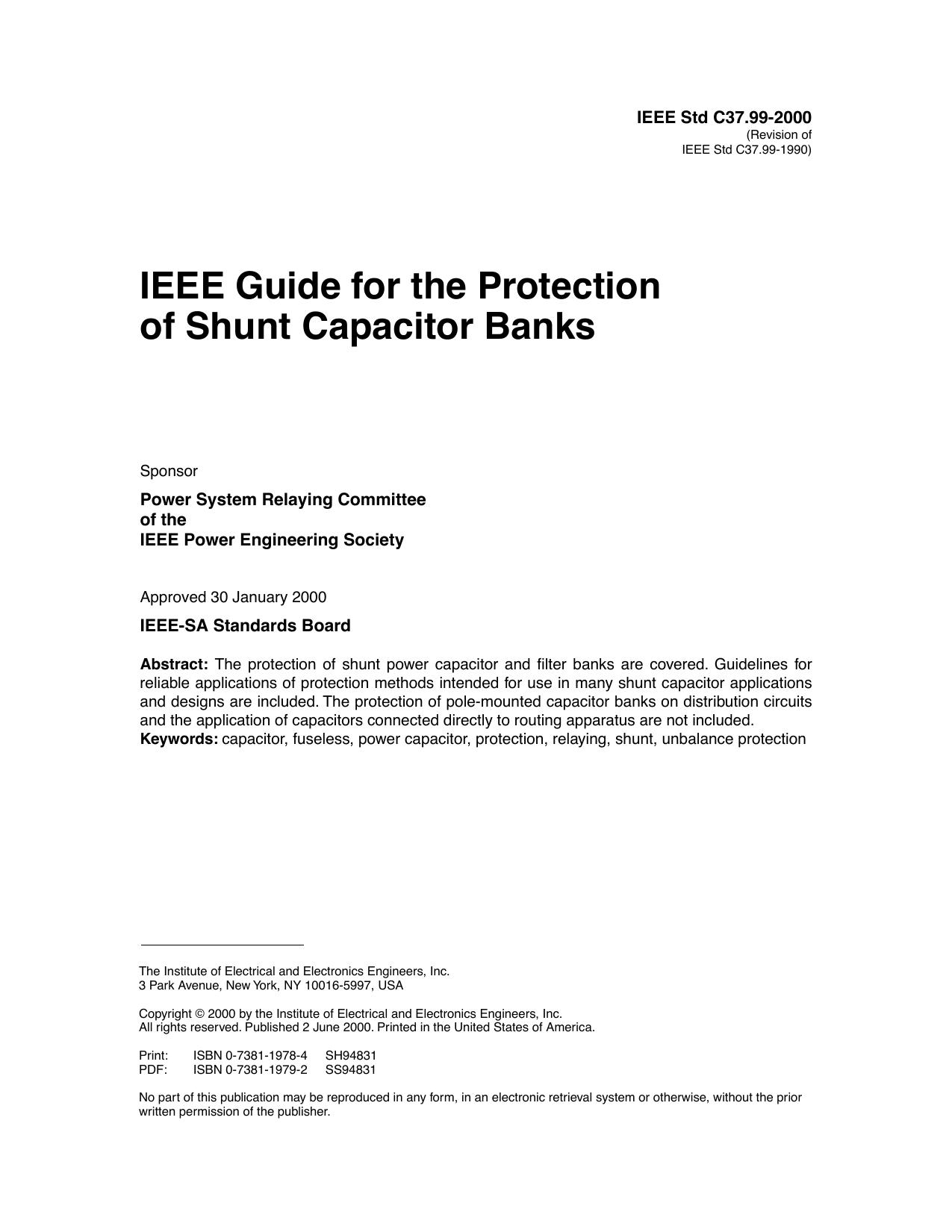 IEEE guide for the protection of shunt capacitor banks - IEEE Std C37.99-2000 (Revision of IEEE Std C37.99-1990) by Unknown