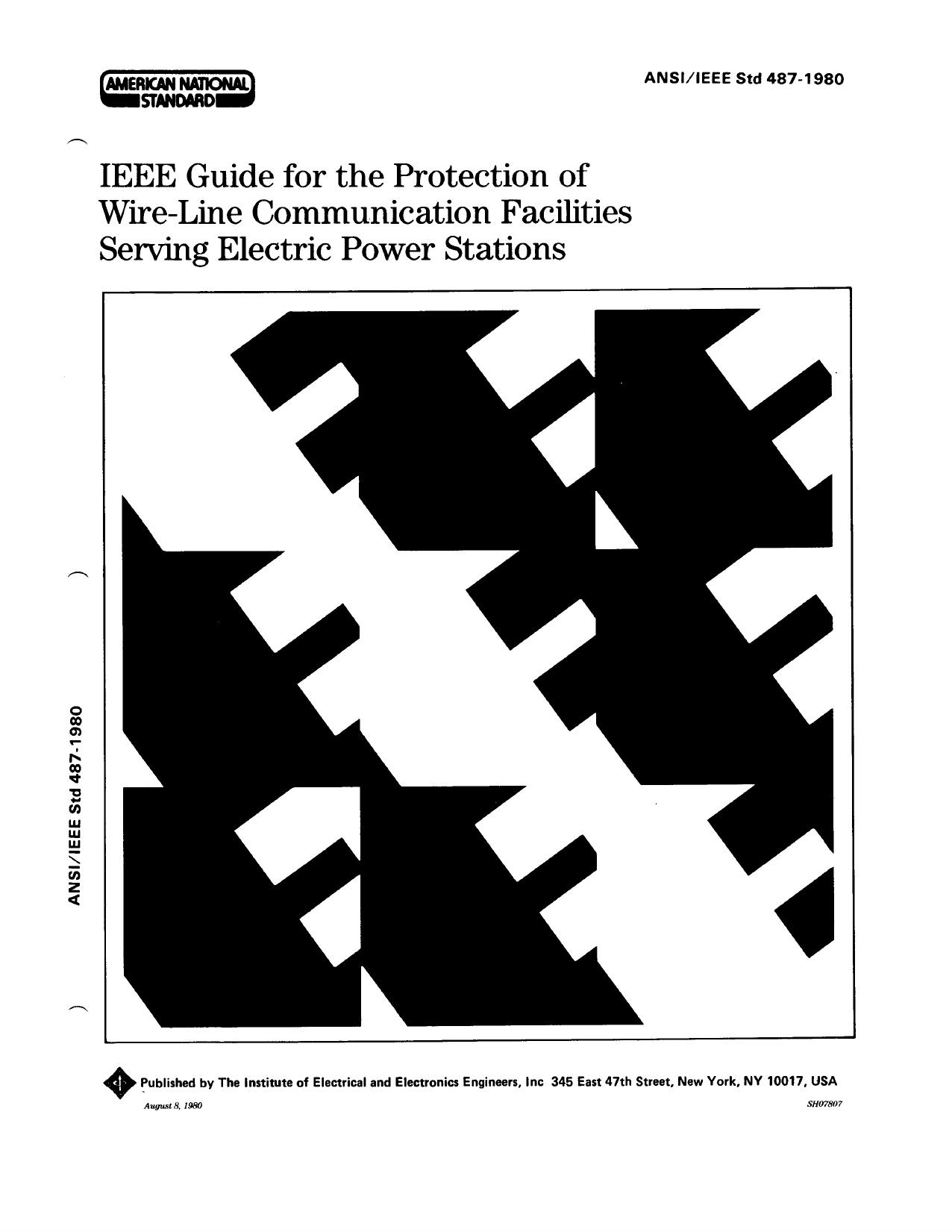 IEEE guide for the protection of wire-line communication facilities serving electric power stations - ANSIIEEE Std 487-1980 by IEEE