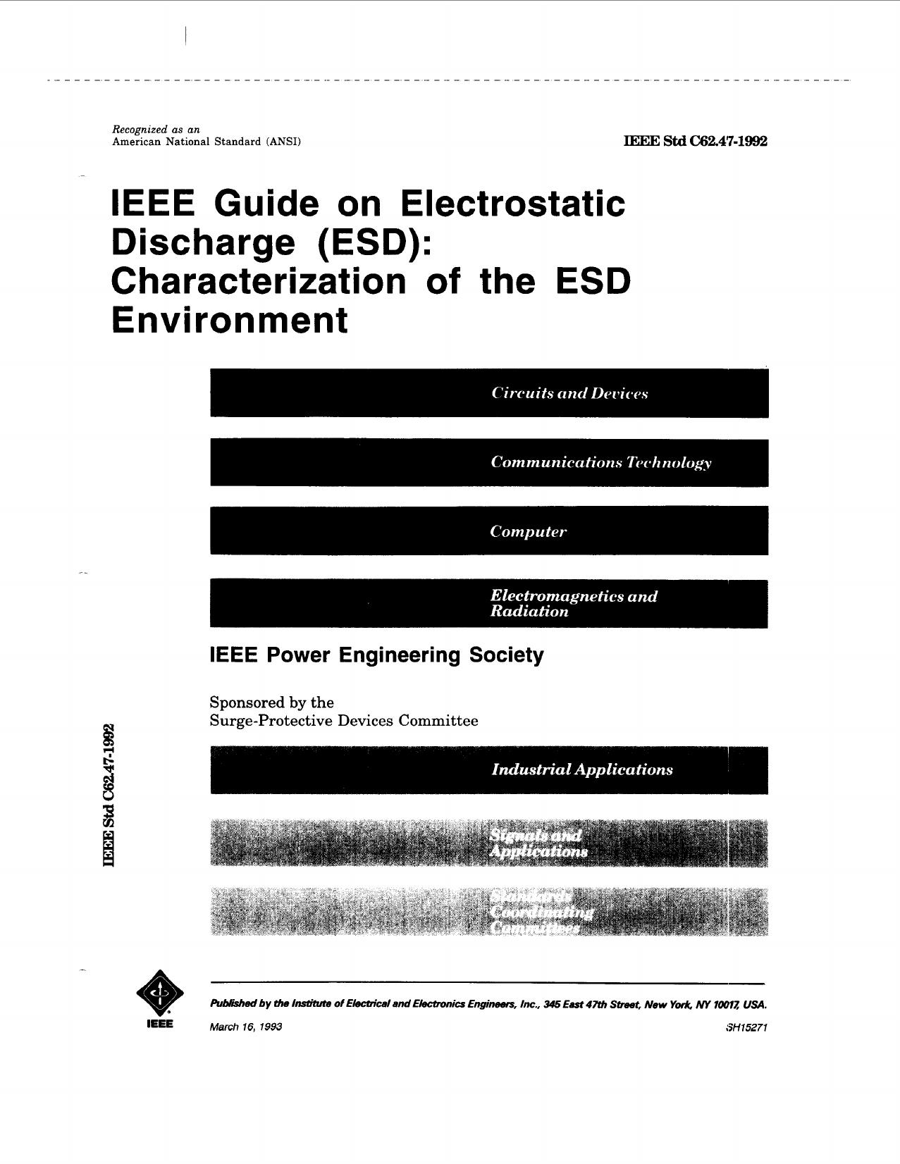 IEEE guide on electrostatic discharge (ESD): characterization of the ESD environment - IEEE Std C62.47-1992 by IEEE