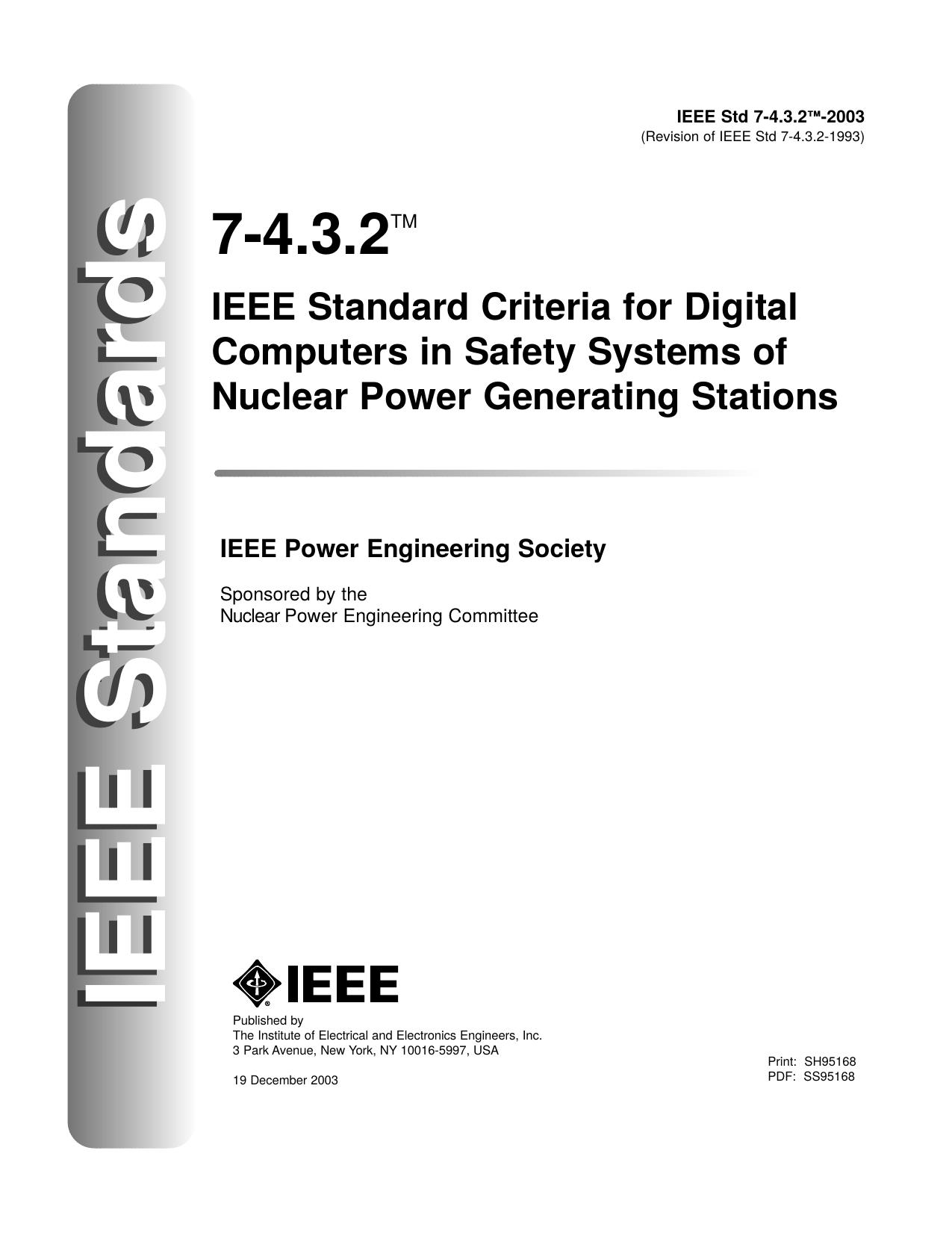IEEE standard criteria for digital computers in safety systems of nuclear power generating stations - IEEE Std 7-4.3.2-2003 (Revision of IEEE Std 7-4.3.2-1993) by Unknown
