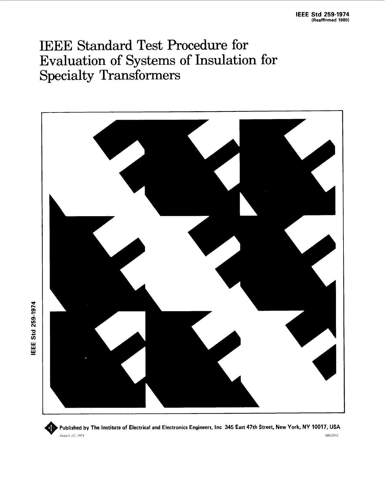 IEEE standard test procedure for evaluation of systems of insulation for specialty transformers - IEEE Std 259-1974 by IEEE