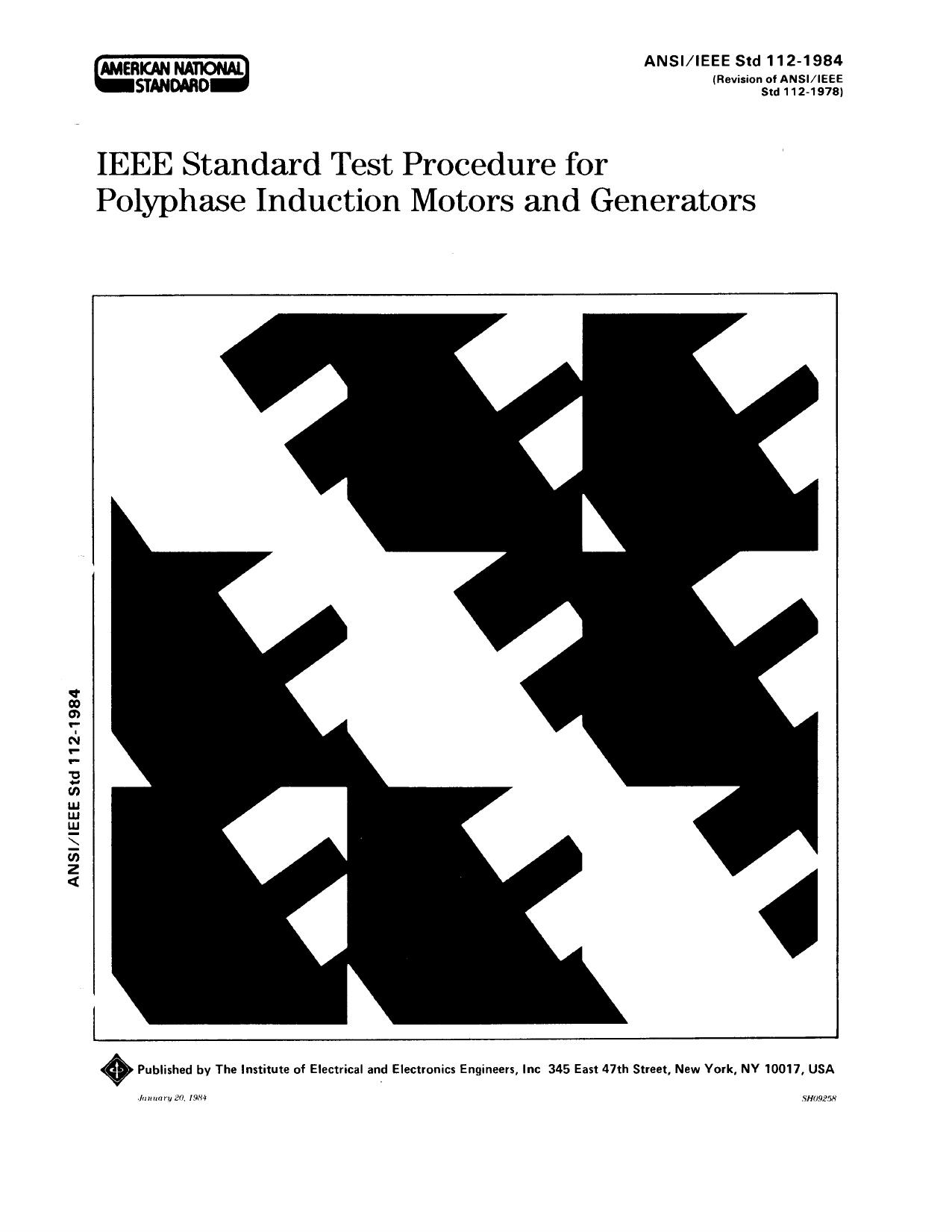 IEEE standard test procedure for polyphase induction motors and generators - IEEE Std 112-1984 by IEEE