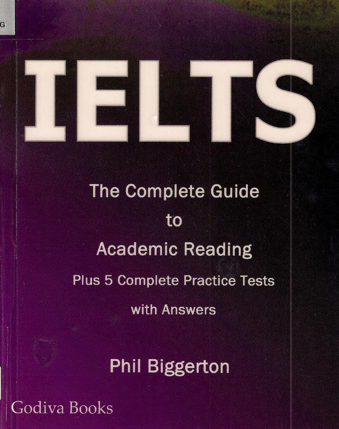 IELTS - The Complete Guide to Academic Reading by Phil Biggerton