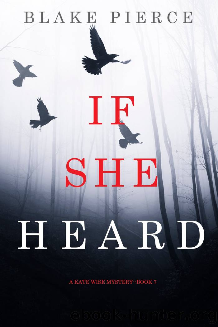 IF SHE HEARD by Blake Pierce