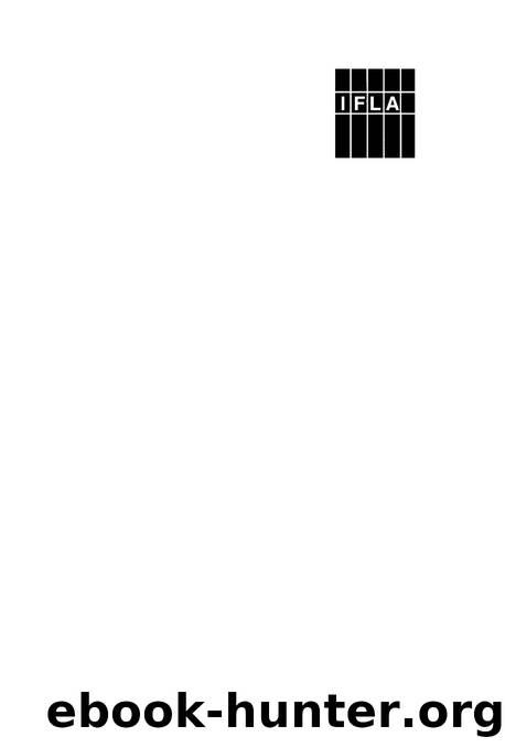 IFLA Public Library Service Guidelines by Christie Koontz (editor); Barbara Gubbin (editor)