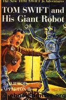 II04-1954-TOM SWIFT and His Giant Robot by Victor Appleton II