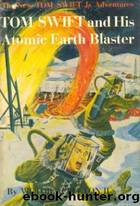 II05-1954-TOM SWIFT and His Atomic Earth Blaster by Victor Appleton II