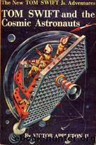 II16-1960-TOM SWIFT and the Cosmic Astronauts by Victor Appleton II