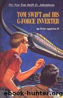 II30-1968-TOM SWIFT and His G-Force Inverter by Victor Appleton II