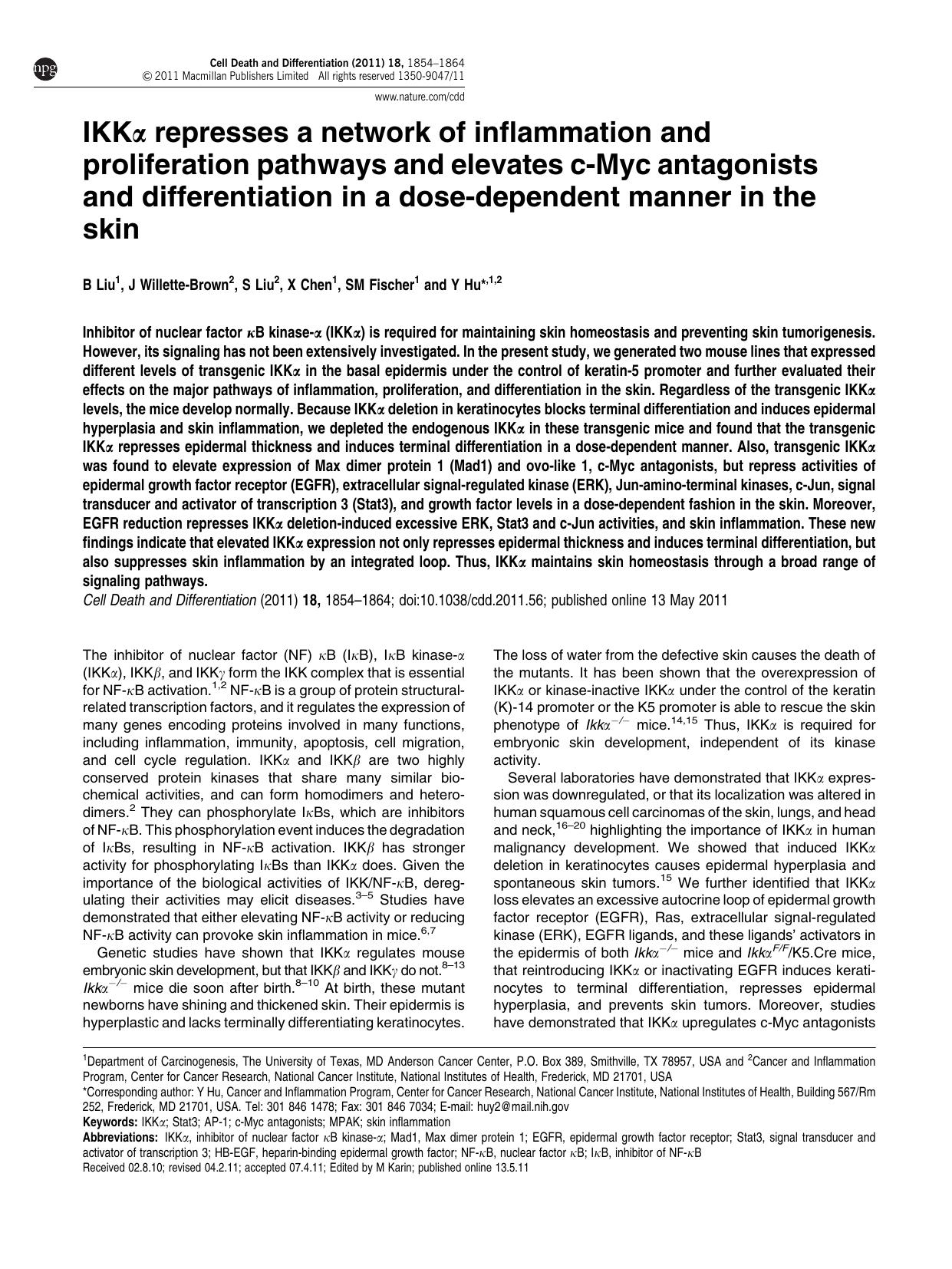 IKK&alpha; represses a network of inflammation and proliferation pathways and elevates c-Myc antagonists and differentiation in a dose-dependent manner in the skin by B Liu & J Willette-Brown & S Liu & X Chen & S M Fischer & Y Hu &