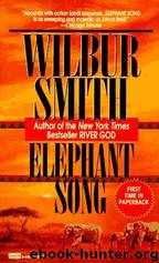 IL CANTO DELL'ELEFANTE by WILBUR SMITH