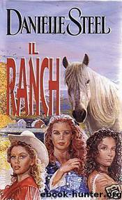 IL Ranch by Danielle Steel