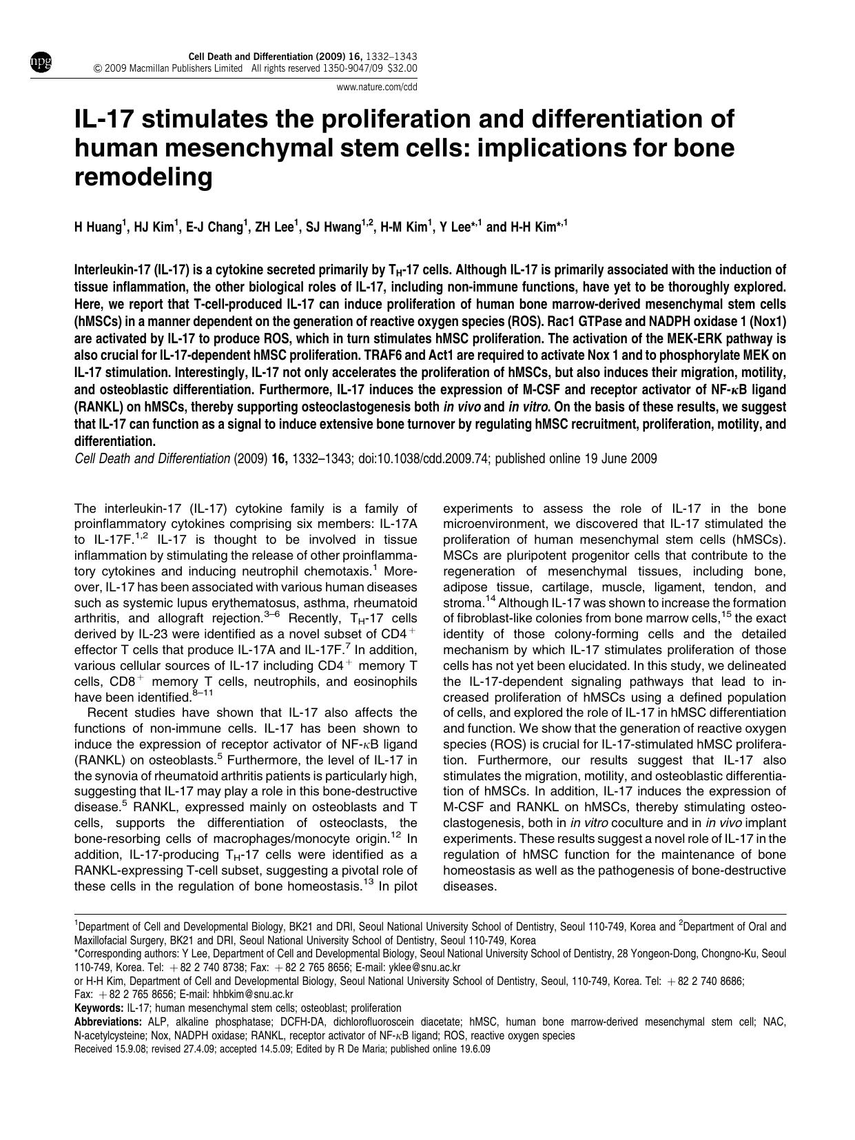 IL-17 stimulates the proliferation and differentiation of human mesenchymal stem cells: implications for bone remodeling by H Huang & H J Kim & E-J Chang & Z H Lee & S J Hwang & H-M Kim & Y Lee & H-H Kim