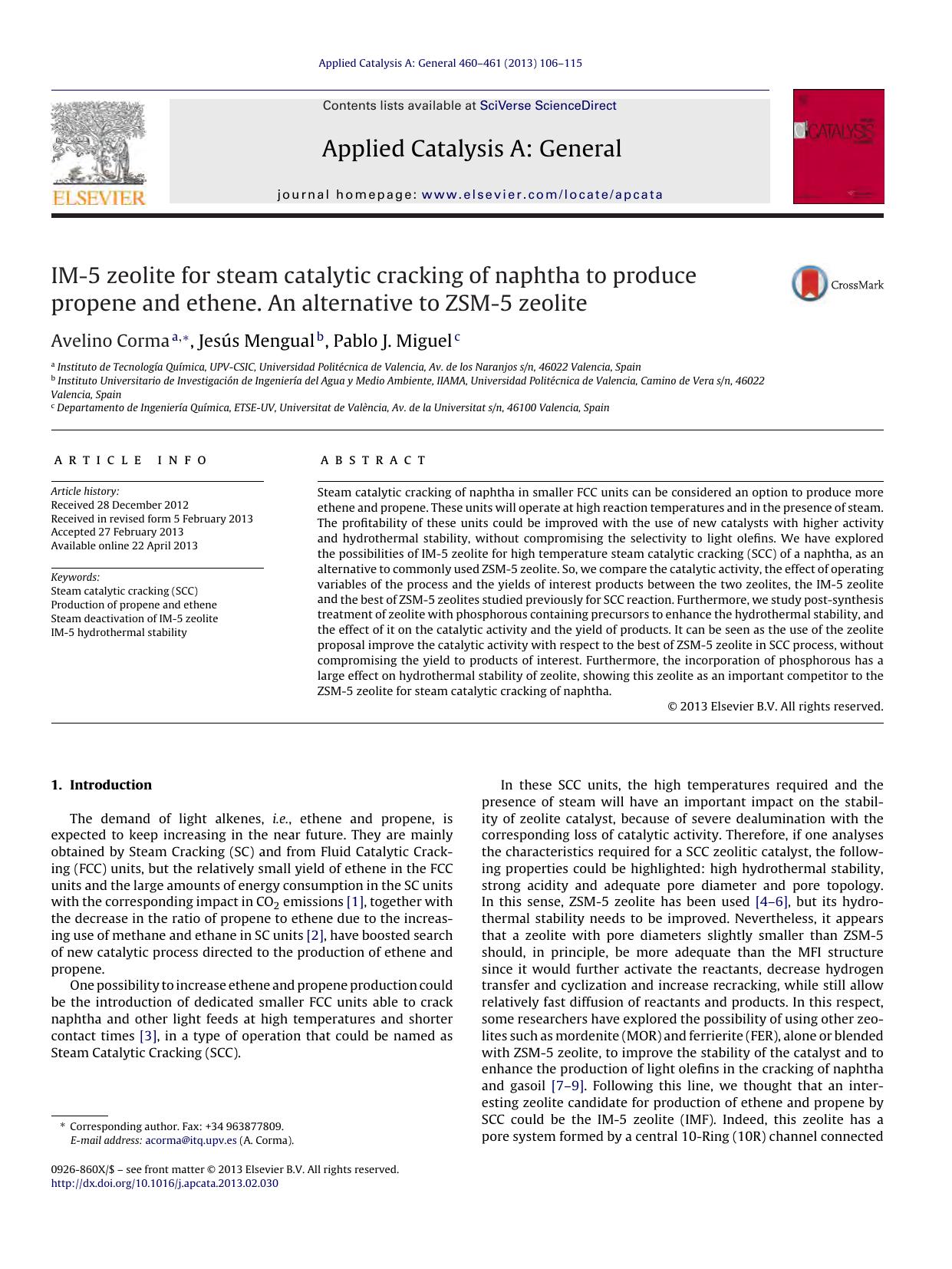 IM-5 zeolite for steam catalytic cracking of naphtha to produce propene and ethene. An alternative to ZSM-5 zeolite by Avelino Corma & Jesús Mengual & Pablo J. Miguel