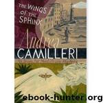 IM11 The Wings of the Sphinx (2009) by Andrea Camilleri