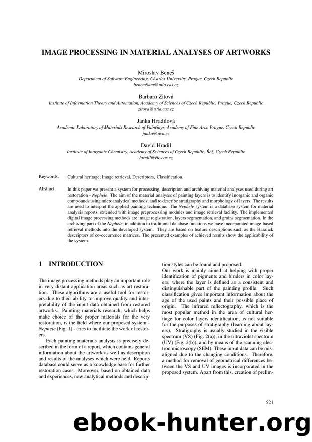 IMAGE PROCESSING IN MATERIAL ANALYSES OF ARTWORKS by Miroslav Beneı Barbara Zitová Janka Hradilová and David Hradil