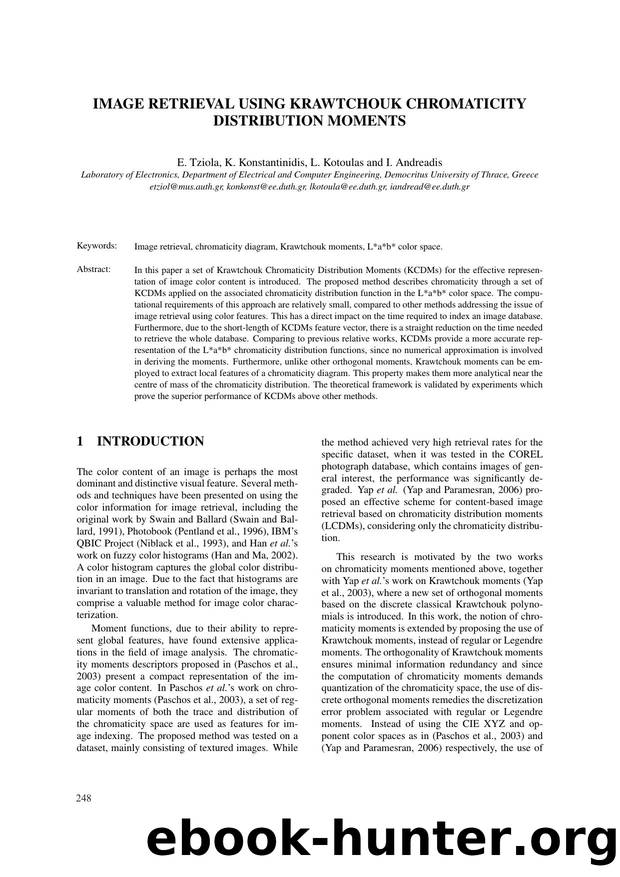 IMAGE RETRIEVAL USING KRAWTCHOUK CHROMATICITY DISTRIBUTION MOMENTS by E. Tziola K. Konstantinidis L. Kotoulas & I. Andreadis