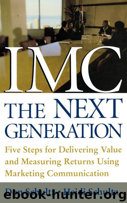 IMC, The Next Generation by Don E Schultz Heidi Schultz