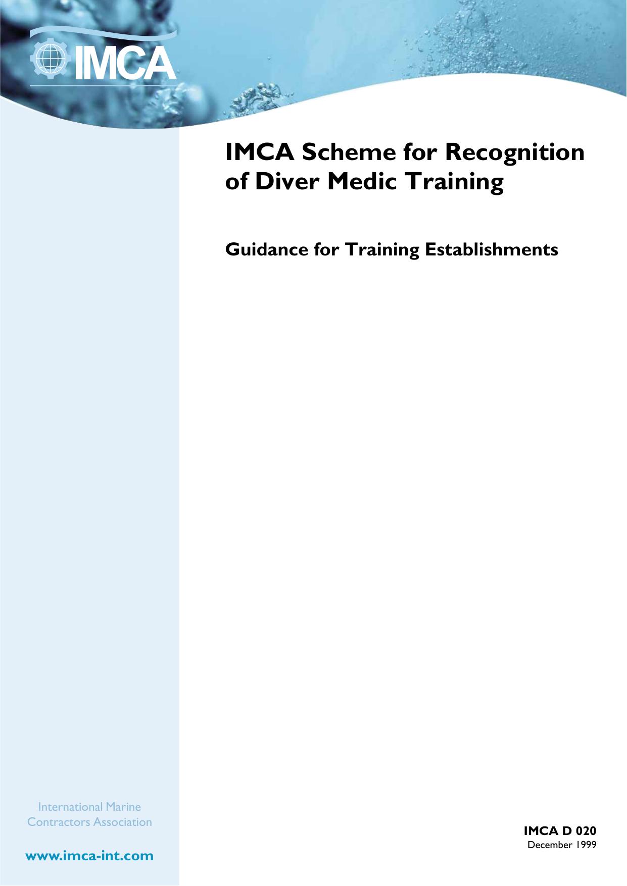 IMCA scheme for recognition of diver medic training: Guidance for training establishments by Unknown