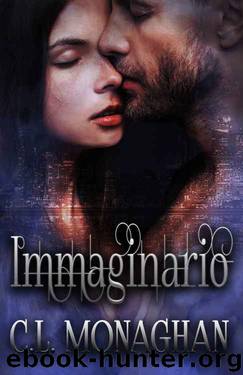 IMMAGINARIO by C.L. Monaghan