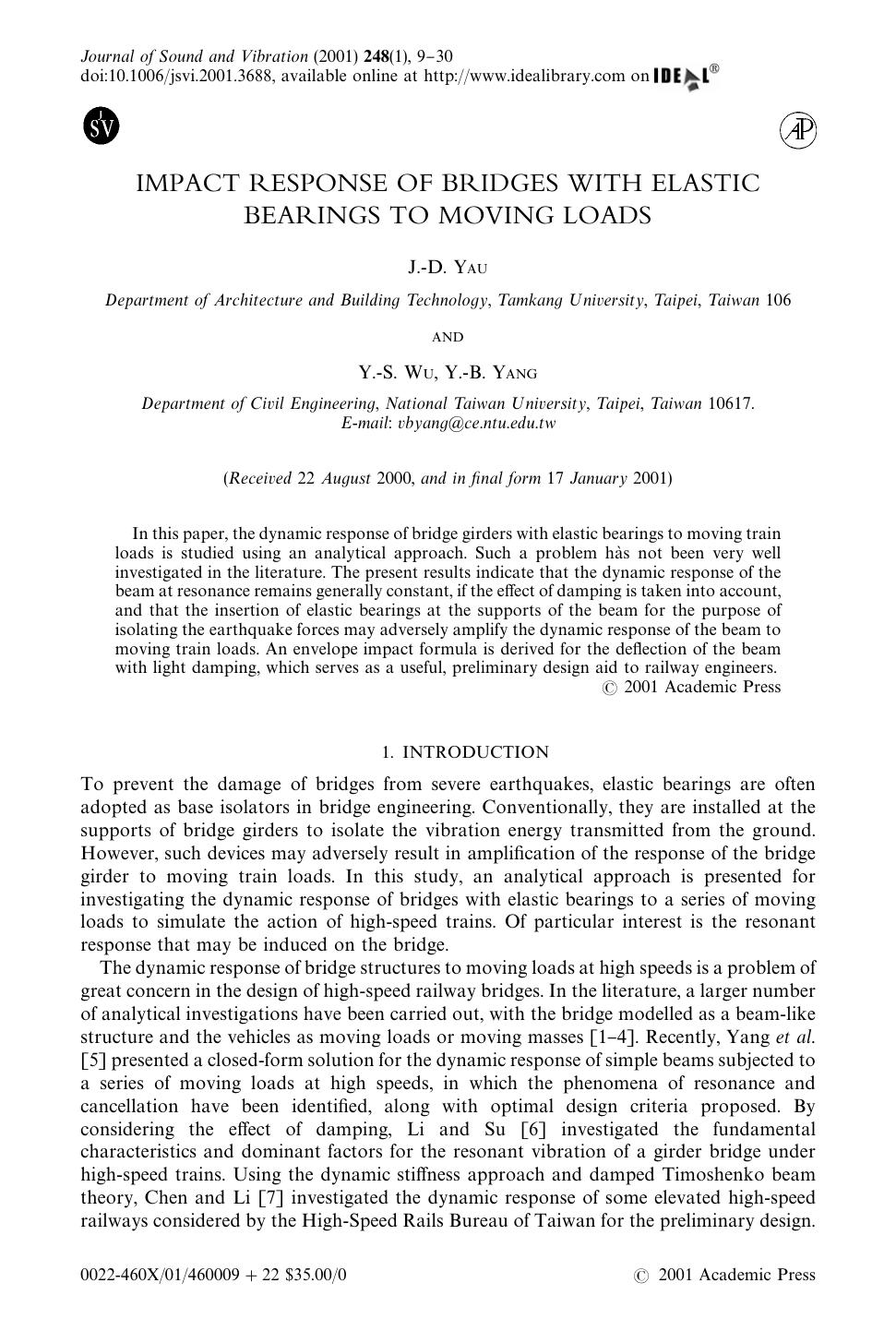 IMPACT RESPONSE OF BRIDGES WITH ELASTIC BEARINGS TO MOVING LOADS by YAU J. -D. et al