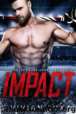 IMPACT: A Secret Baby Sports Romance by Vivian Lux