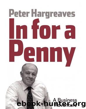 IN FOR A PENNY: A Business Adventure by Unknown