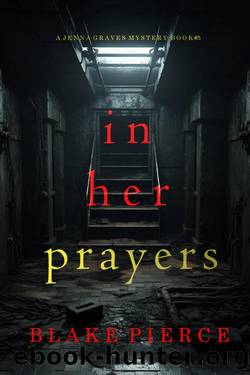 IN HER PRAYERS by Blake Pierce
