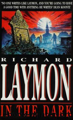 IN THE DARK by Richard Laymon