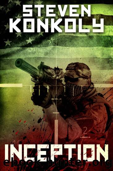 INCEPTION: A Black Flagged Thriller Prequel (The Black Flagged Series) by Steven Konkoly